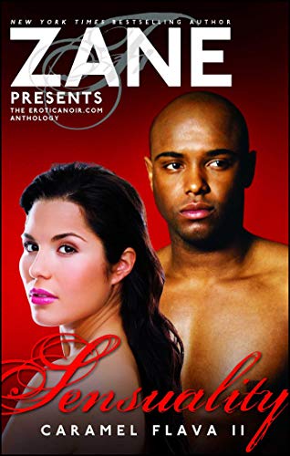 Sensuality: Caramel Flava II (Eroticnoir.com Anthology) - Click to Buy