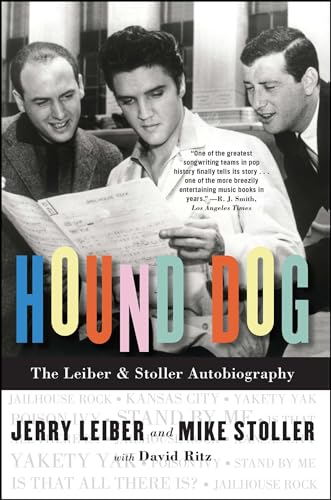 Hound Dog: The Leiber & Stoller Autobiography - Click to Buy