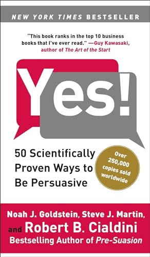 Yes!: 50 Scientifically Proven Ways to Be Persuasive - Click to Buy
