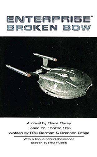 Broken Bow: Enterprise) (Star Trek: Enterprise)