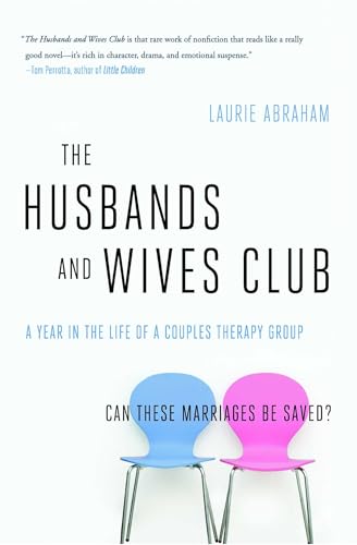 The Husbands and Wives Club: A Year in the Life of a Couples Therapy Group