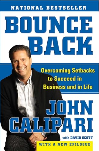 Bounce Back: Overcoming Setbacks to Succeed in Business and in Life - Click to Buy