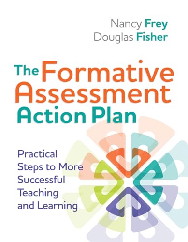 The Formative Assessment Action Plan: Practical Steps to More Successful Teaching and Learning (Professional Development) - Click to Buy