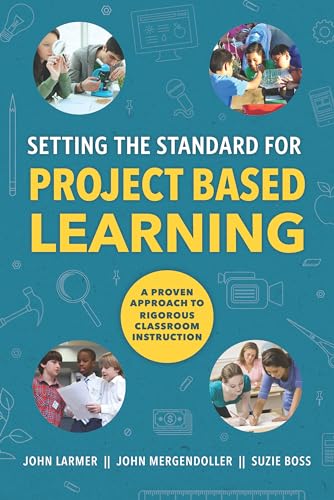 Setting the Standard for Project Based Learning - Click to Buy