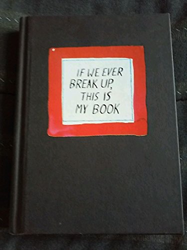 If We Ever Break Up, This Is My Book - Click to Buy