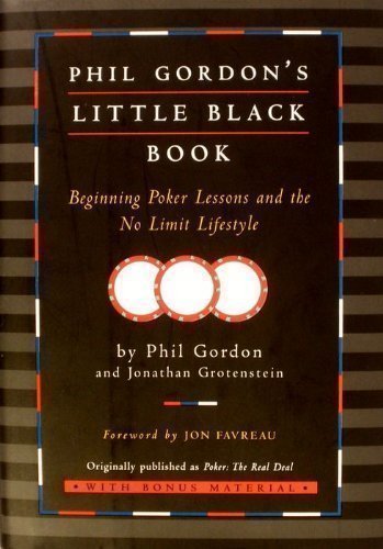Phil Gordon's Little Black Book: Beginning Poker Lessons and the No Limit Lifestyle - Click to Buy