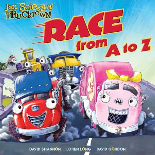 Race from A to Z (Jon Scieszka's Trucktown)
