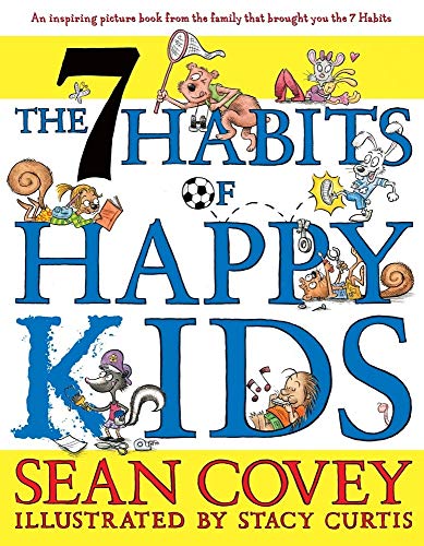 The 7 Habits of Happy Kids - Click to Buy