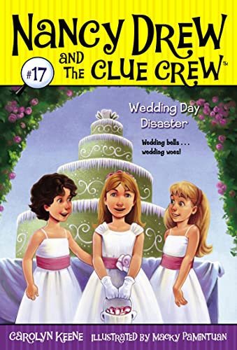 Wedding Day Disaster (17) (Nancy Drew and the Clue Crew) - Click to Buy