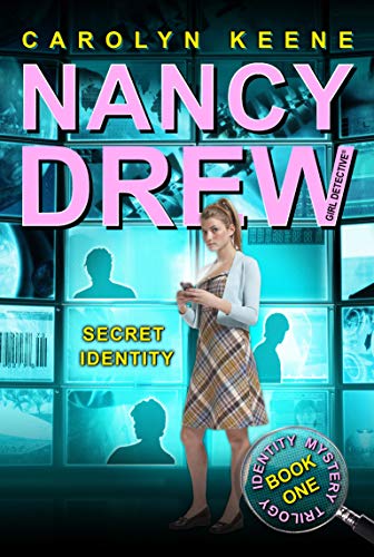 Secret Identity (Identity Mystery Trilogy, Book 1 / Nancy Drew: Girl Detective, No. 33) - Click to Buy