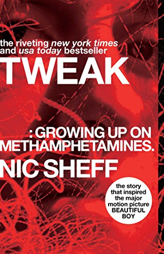 Tweak: Growing Up on Methamphetamines - Click to Buy