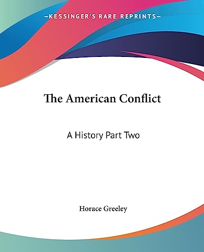 The American Conflict: A History Part Two - Click to Buy