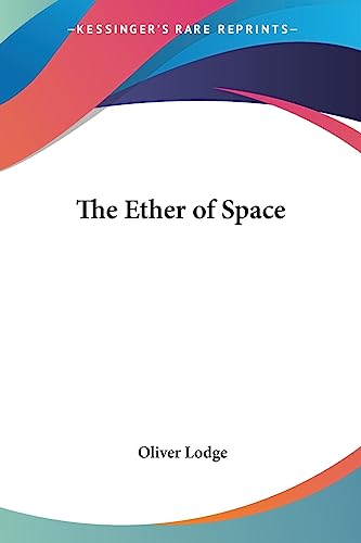 The Ether of Space - Click to Buy