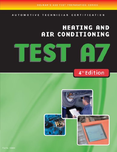 ASE Test Preparation- A7 Heating and Air Conditioning TEST A7(Delmar Learning's Ase Test Prep Series) - Click to Buy