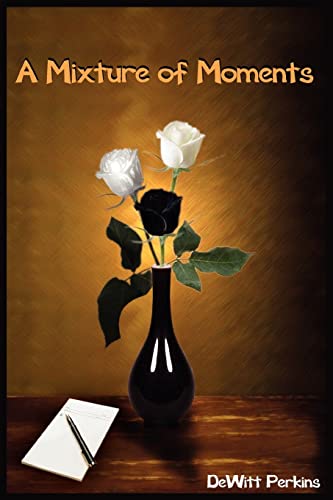 A Mixture Of Moments - Click to Buy