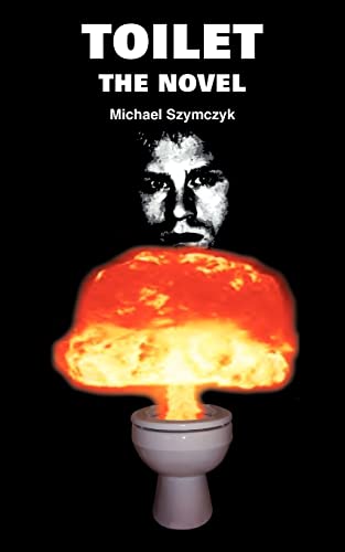 Toilet: The Novel - Click to Buy