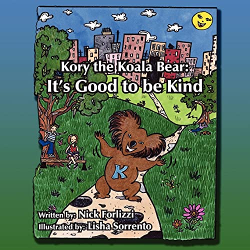 Kory the Koala Bear: It's Good to Be Kind - Click to Buy