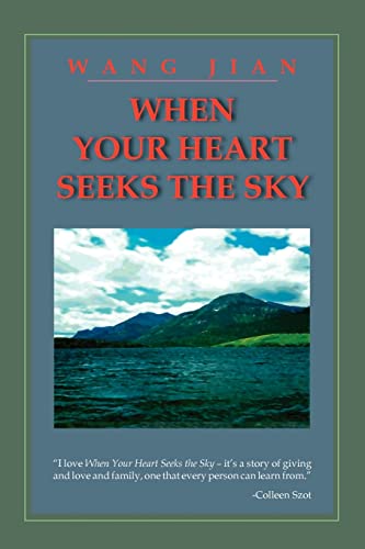 When Your Heart Seeks the Sky - Click to Buy
