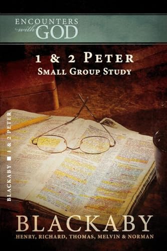 1 and 2 Peter: A Blackaby Bible Study Series (Encounters with God) - Click to Buy