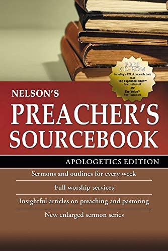 Nelson's Preacher's Sourcebook: Apologetics Edition - Click to Buy