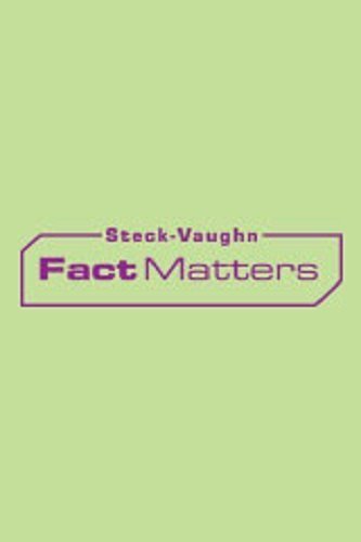 Steck-Vaughn Onramp Approach Fact Matters: Student Edition Grades 4 - 6 Biology - Click to Buy