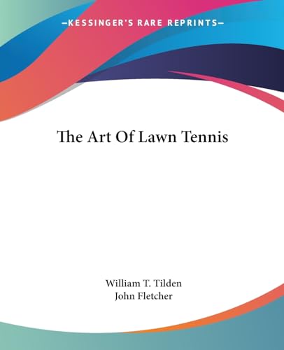 The Art Of Lawn Tennis - Click to Buy