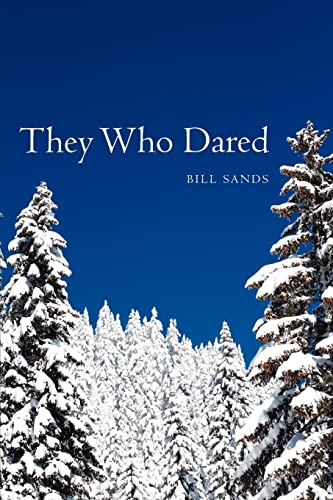 They Who Dared - Click to Buy