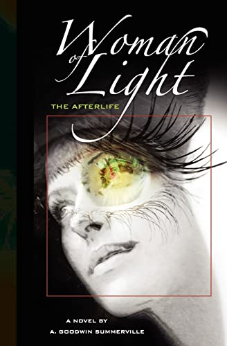 Woman Of Light: The Afterlife - Click to Buy
