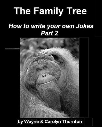 The Family Tree; Write Your Own Jokes Part 2 - Click to Buy
