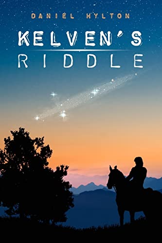 Kelven's Riddle: The Mountain at the Middle of the World - Click to Buy