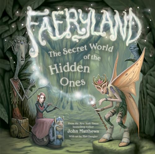Faeryland: The Secret World of the Hidden Ones - Click to Buy