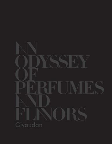 Givaudan: An Odyssey of Flavors and Fragrances - Click to Buy