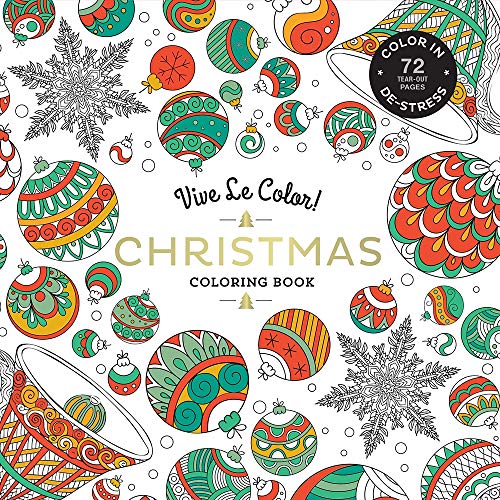 Vive Le Color! Christmas (Adult Coloring Book): Color In; De-stress (72 Tear-out Pages) - Click to Buy