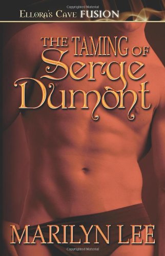 The Taming of Serge Dumont - Click to Buy