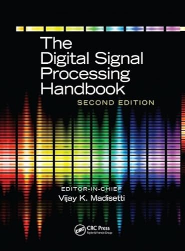 The Digital Signal Processing Handbook - 3 Volume Set: 42 (Electrical Engineering Handbook) Madisetti, Vijay K. - Click to Buy
