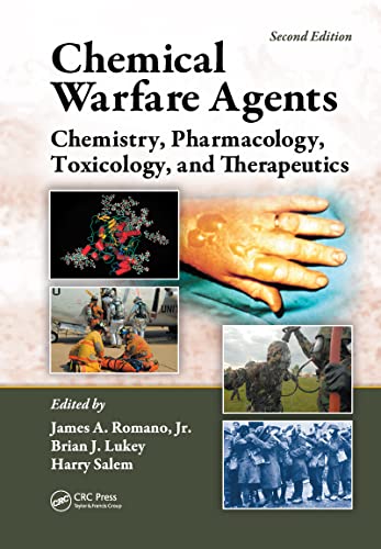 Chemical Warfare Agents: Chemistry, Pharmacology, Toxicology, and Therapeutics, Second Edition - Click to Buy