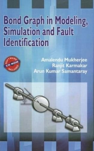 Bond Graph in Modeling, Simulation and Fault Identification - Click to Buy