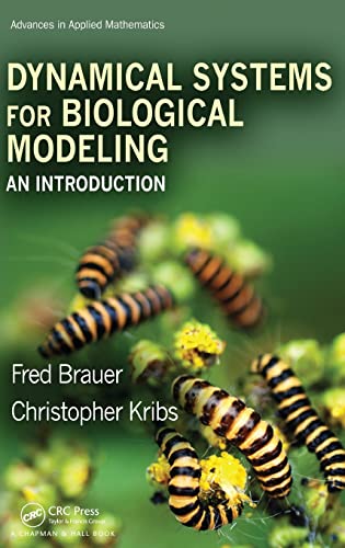 Dynamical Systems for Biological Modeling: An Introduction (Advances in Applied Mathematics) - Click to Buy