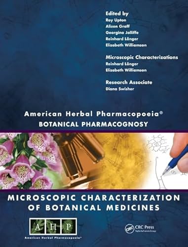 American Herbal Pharmacopoeia: Botanical Pharmacognosy-Microscopic Characterization of Botanical Medicines - Click to Buy