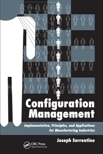 Configuration Management: Implementation, Principles, and Applications for Manufacturing Industries - Click to Buy