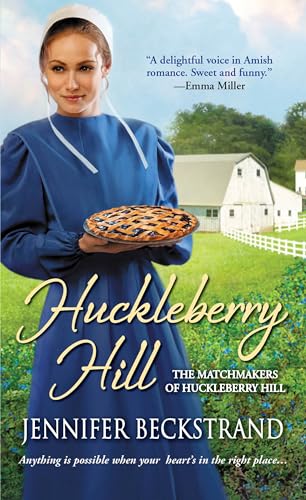 Huckleberry Hill (The Matchmakers of Huckleberry Hill, Band 1) - Click to Buy
