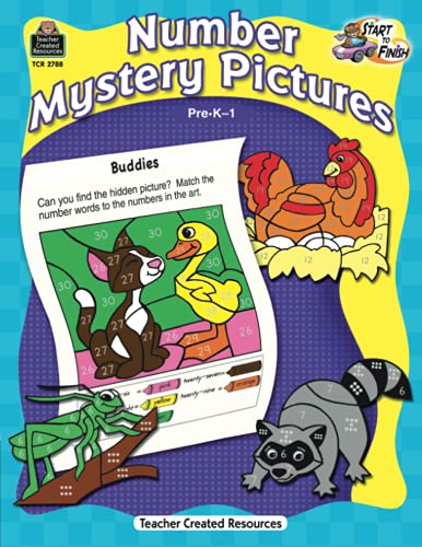 Start to Finish: Number Mystery Pictures: Number Mystery Pictures (Start to Finish (Teacher Created Resources))