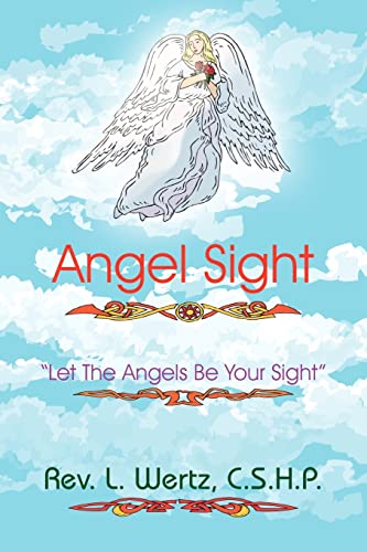 Angel Sight: "Let The Angels Be Your Sight"