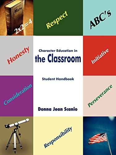 Character Education in the Classroom: Student Handbook