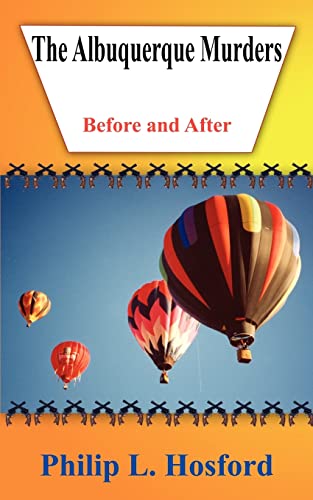 The Albuquerque Murders: Before and After - Click to Buy