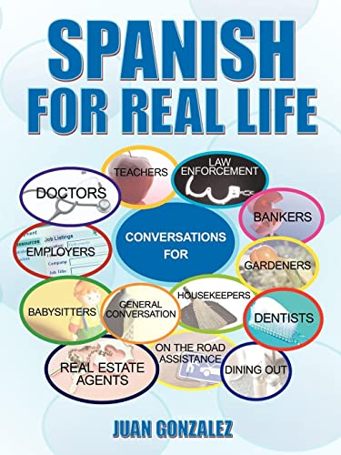 Spanish for Real Life: Speak, Read, Write Spanish
