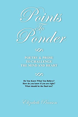 Points to Ponder: Poetry and Prose to Challenge the Mind and Heart