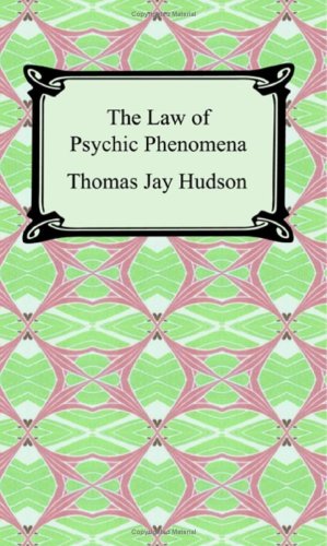 The Law of Psychic Phenomena - Click to Buy