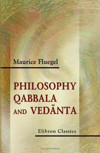 Philosophy, Qabbala and Vedanta - Click to Buy