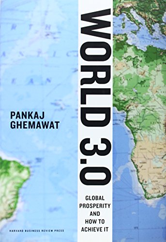 World 3.0: Global Prosperity and How to Achieve It - Click to Buy